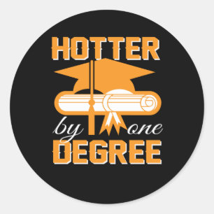 Hotter By One Degree Pride Graduation Gifts Classic Round Sticker