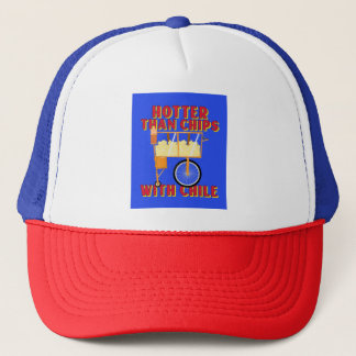 Hotter Than Chips With Chile - Mexican Street Food Trucker Hat