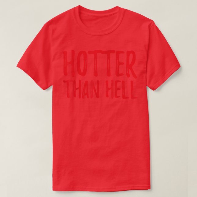 Hotter Than Hell Christmas  T-Shirt (Design Front)