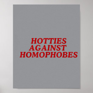 Hotties Against Homophobes Lesbian Queer Pride Poster