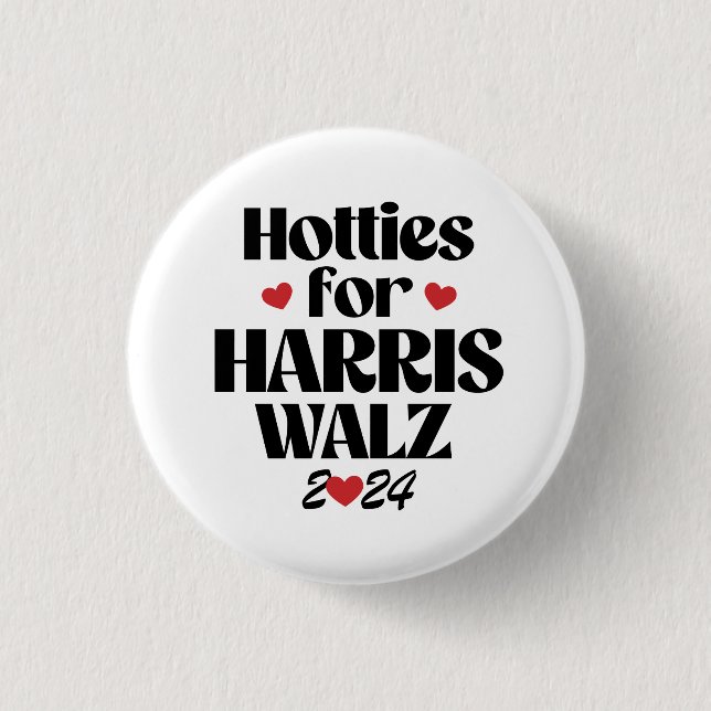 Hotties for Harris Walz 1 Inch Round Button (Front)