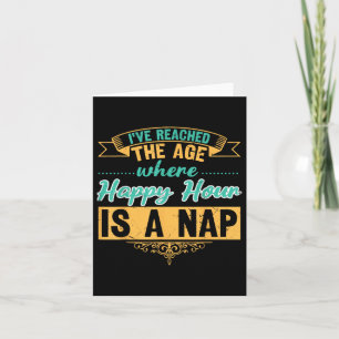 Hour Happy Nap Old Retired Grandparents Day Funny Card