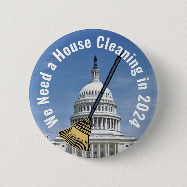 House Cleaning 2024 Election 2 Inch Round Button (Front)