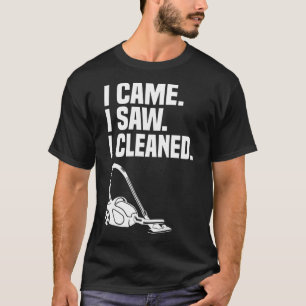 House Cleaning For Cleaner And Housekeeper T-Shirt