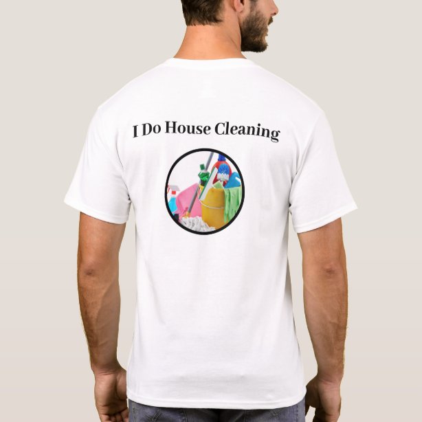 House Cleaning TShirts & Shirt Designs Zazzle.ca