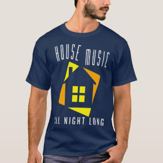 House Music Family Deep Soulful EDM  T-Shirt