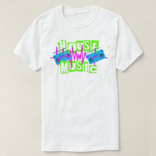 House Music T-Shirt