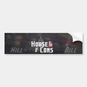 House of Cons Bumper Sticker - Bill & Hill