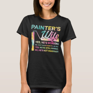 House Painter Decorator Wife Watercolor Painter's  T-Shirt