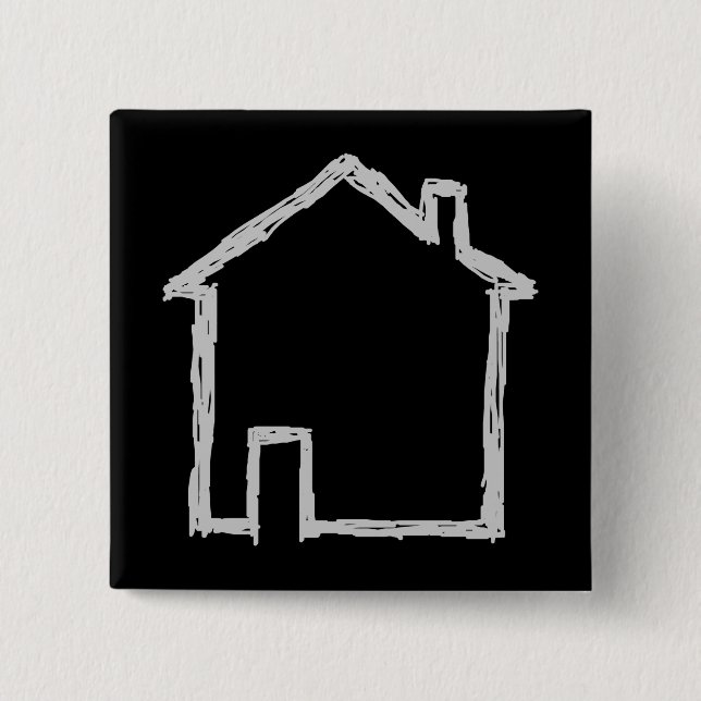 House Sketch. Grey and Black. 2 Inch Square Button (Front)