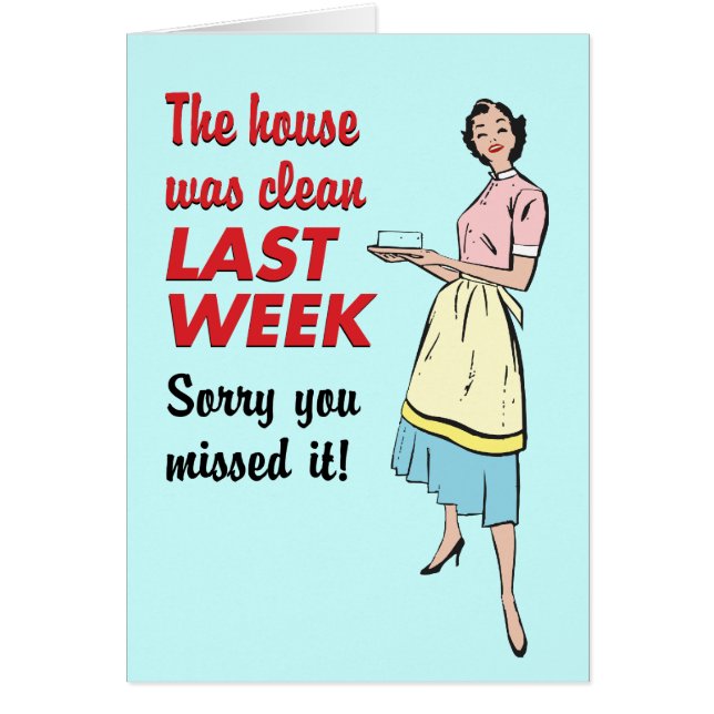 House Was Clean Card (Front)