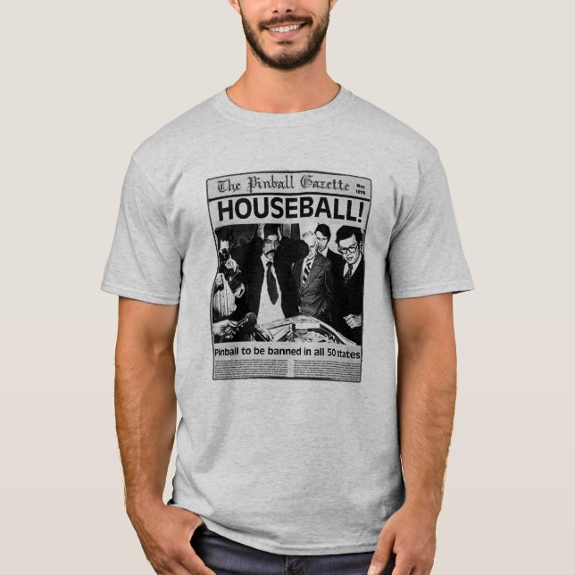 Houseball! Pinball Shirt (Front)