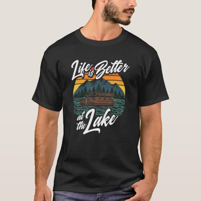 Houseboat better Life on the Lake T Shirt (Front)
