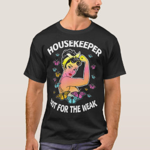 Housekeeper Butterfly Proud Coworker Saying T-Shirt