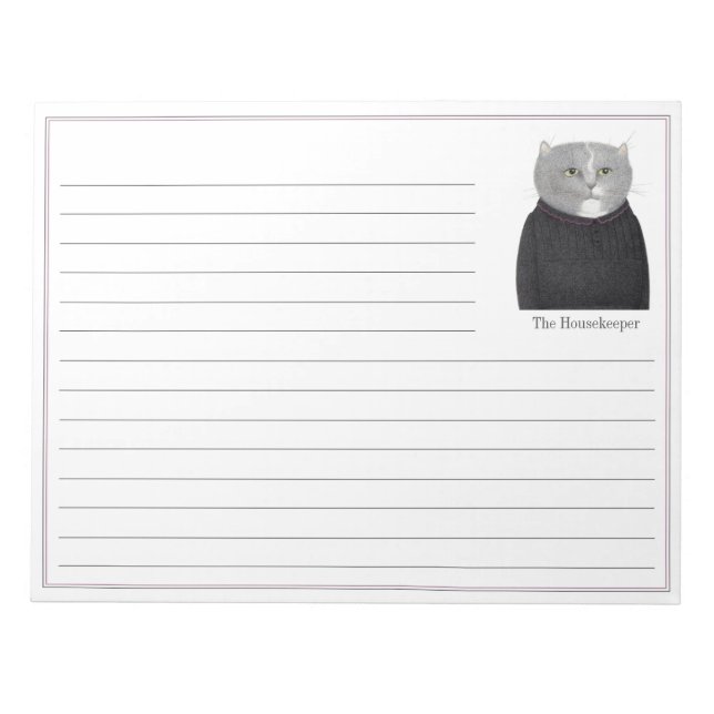 HOUSEKEEPER CAT 11x8.5 Notepad  (Front)