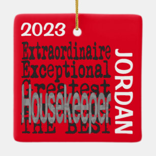 Housekeeper Extraordinaire CUSTOM Ceramic Ornament