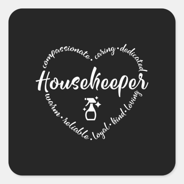 Housekeeper, house keeper, house cleaner square sticker (Front)