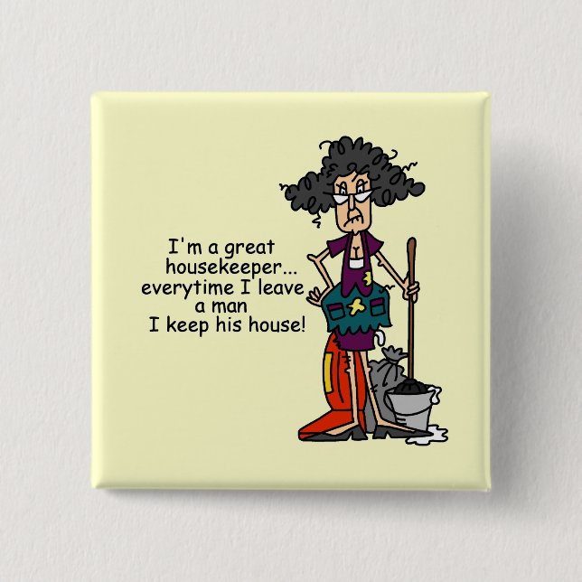 Housekeeper Humour 2 Inch Square Button (Front)