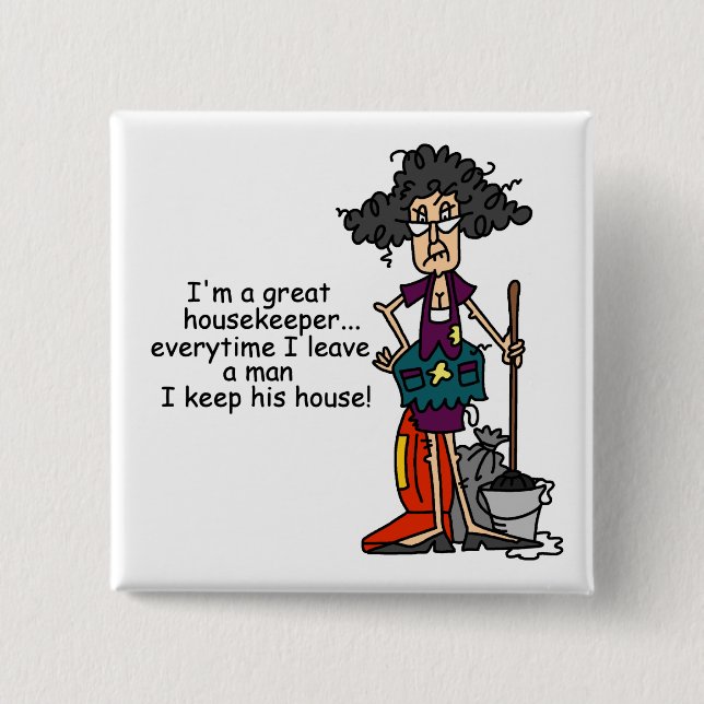 Housekeeper Humour 2 Inch Square Button (Front)