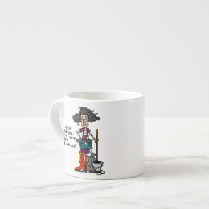 Housekeeper Humour Espresso Cup