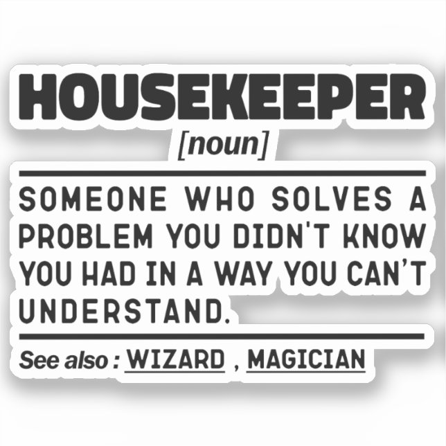 Housekeeper Noun Funny House Cleaner Crew Employee (Front)