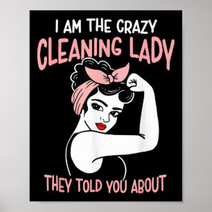 Housekeeping Retro Woman Funny Im The Crazy Cleani Poster