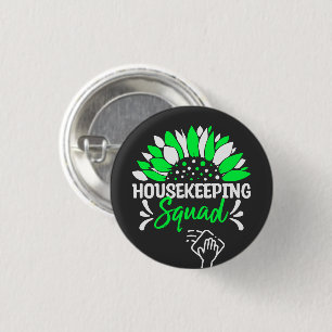 Housekeeping Squad Funny Housekeeper Matching 1 Inch Round Button