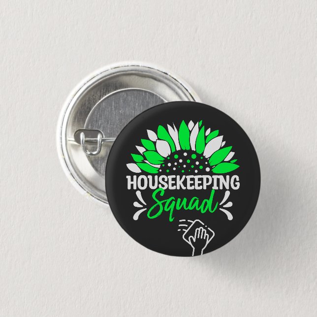 Housekeeping Squad Funny Housekeeper Matching 1 Inch Round Button (Front & Back)