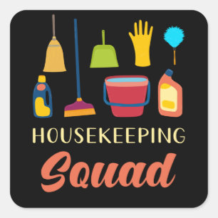 Housekeeping Squad Square Sticker