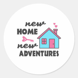 Housewarming party New Home New Adventures Classic Round Sticker
