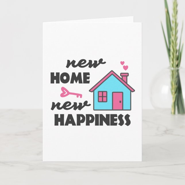 Housewarming party New Home New Happiness Card (Front)