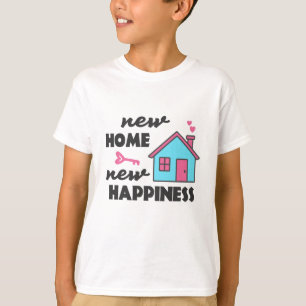 Housewarming party New Home New Happiness T-Shirt