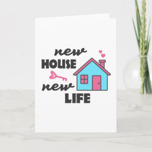 Housewarming party New House New Life Card