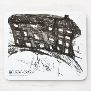 HOUSING CRASH MOUSE PAD
