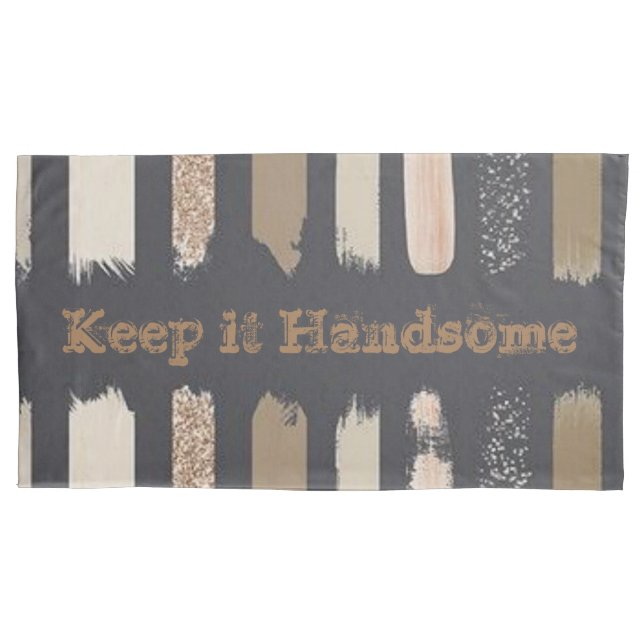 Housse D'oreillers Coques coussins Gardez-le beau (devant)