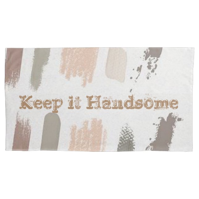 Housse D'oreillers Coques coussins Gardez-le beau (devant)