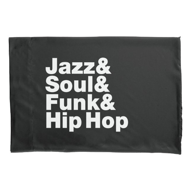 Housse D'oreillers Jazz & Soul & Funk & Hip hop (devant)