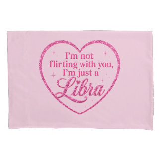 Housse D'oreillers Je ne flirte pas avec toi, je suis juste une LIBRA