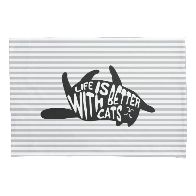 Housse D'oreillers La vie est meilleure avec les chats | Typographie  (devant)