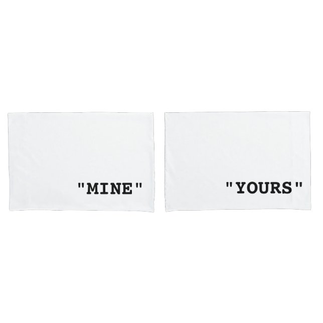 HOUSSE D'OREILLERS MINE ET VOTRE PAIRE TYPOGRAPHIQUE DE PILLOWCASES (devant-Set)