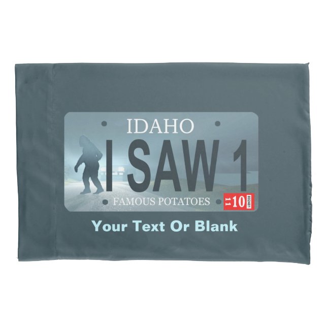 Housse D'oreillers Plaque de licence Idaho "I Saw 1" Sasquatch (devant)