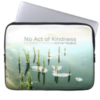 Aesop Inspirational Quote Portable Sleeve "Kindnes