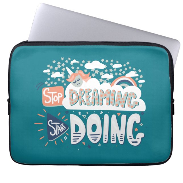 Housse Pour Ordinateur Portable Arrêtez De Rêver, Commencez À Faire Du Turquoise S (Devant)