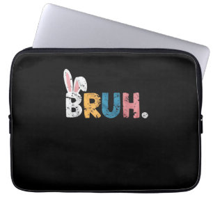 Housse Pour Ordinateur Portable Bruh Bunny Pâques mignonne mème pour les enfants _