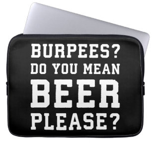 Housse Pour Ordinateur Portable Burpees, Tu Veux Dire Bière S'Il Te Plaît - Gymnas