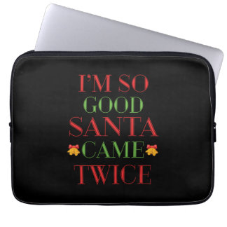 Housse Pour Ordinateur Portable Cadeau de Noël Je suis si bon Père Noël est venu d