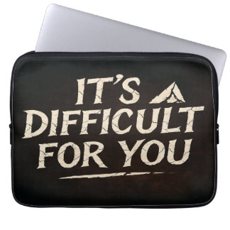 Housse Pour Ordinateur Portable "C'est difficile pour vous" - Motivationnel