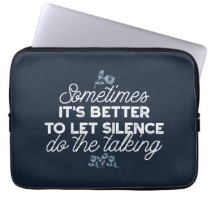 Housse Pour Ordinateur Portable Citation de silence éloquente Art pour Décor serei
