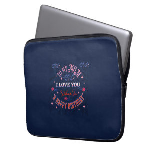 HOUSSE POUR ORDINATEUR PORTABLE DON D'ANNIVERSAIRE POUR MÈRE AVEC AMOUR