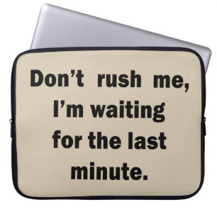 Housse Pour Ordinateur Portable Drôle sarcastique dit citations célèbres